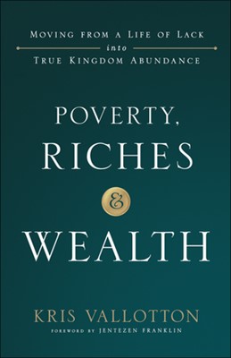 POVERTY RICHES AND WEALTH