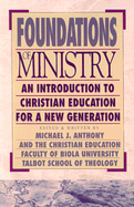 FOUNDATIONS OF MINISTRY