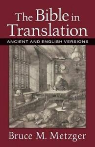 THE BIBLE IN TRANSLATION