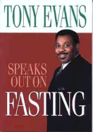 TONY EVANS SPEAKS OUT ON FASTING