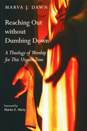 REACHING OUT WITHOUT DUMBING DOWN