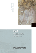 PAUL MISSIONARY OF JESUS