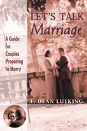 LET'S TALK MARRIAGE