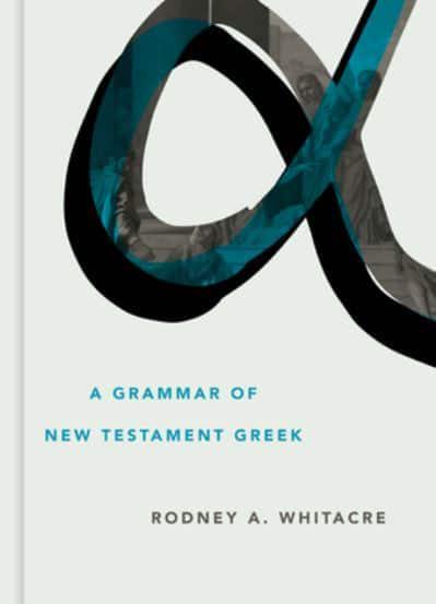 GRAMMER-OF-NEW-TESTAMENT-GREEK-9780802879271 GRAMMER-OF-NEW-TESTAMENT-GREEK-9780802879271