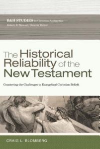 HISTORICAL RELIABILITY OF THE NEW TESTAMENT