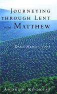 JOURNEYING THROUGH LENT WITH MATTHEW