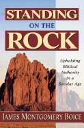 STANDING ON THE ROCK