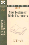 SERMON OUTLINES NEW TESTAMENT BIBLE CHARACTERS