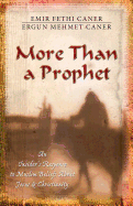 MORE THAN A PROPHET