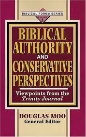 BIBLICAL AUTHORITY AND CONSERVATIVE PERSPECTIVES