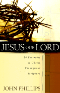 JESUS OUR LORD