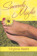 SINCERELY MAYLA