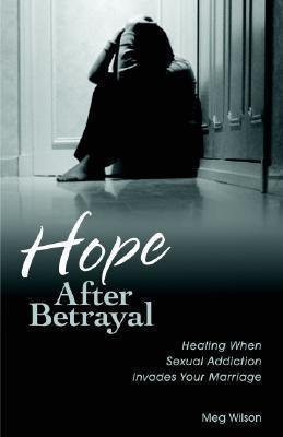 HOPE AFTER BETRAYAL HOPE AFTER BETRAYAL