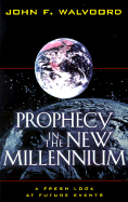 PROPHECY IN THE NEW MILLENIUM