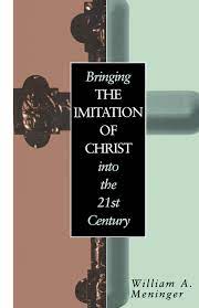 BRINGING IMITATION OF CHRIST INTO THE 21ST CENTURY
