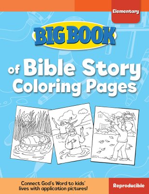 BIG BOOK OF BIBLE STORY COLOURING PAGES BIG BOOK OF BIBLE STORY COLOURING PAGES