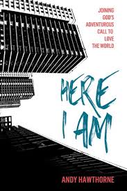HERE I AM HERE I AM