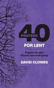 40 PRAYERS FOR LENT