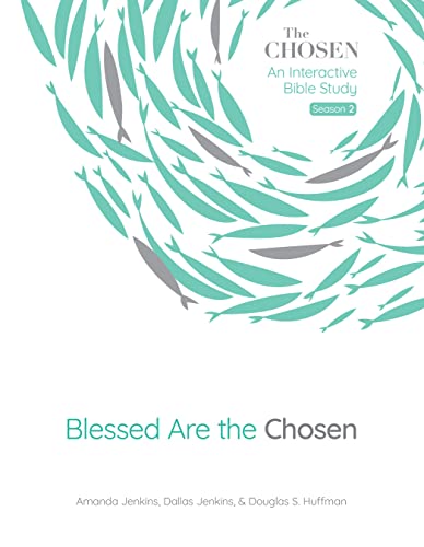 BLESSED ARE THE CHOSEN SEASON 2 BLESSED ARE THE CHOSEN SEASON 2