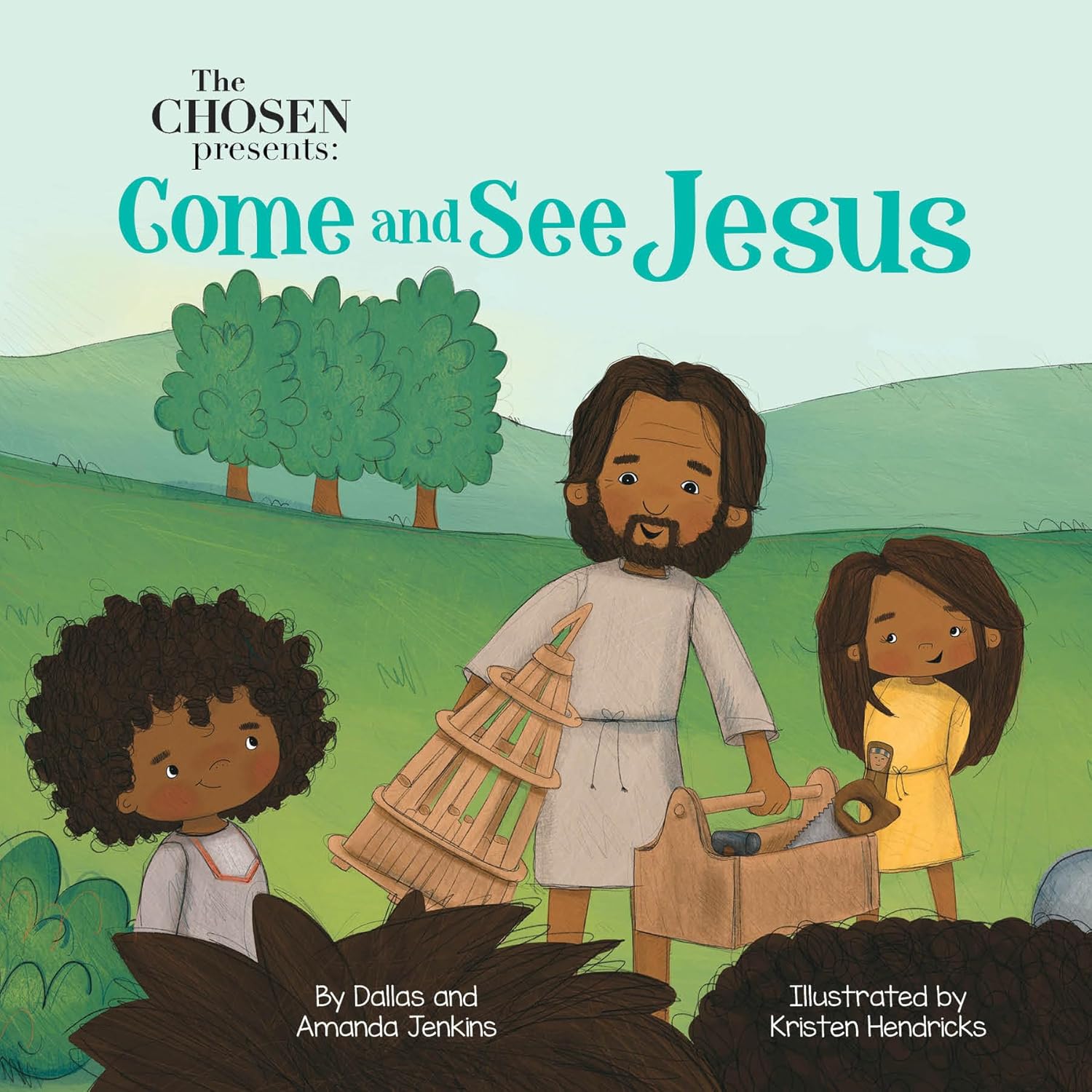 THE CHOSEN COME AND SEE JESUS