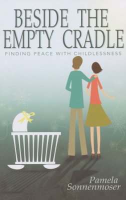 BESIDE THE EMPTY CRADLE