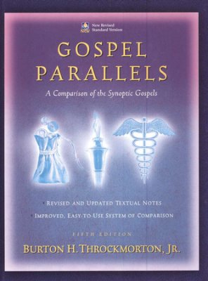 NRSV GOSPEL PARALLELS NRSV GOSPEL PARALLELS