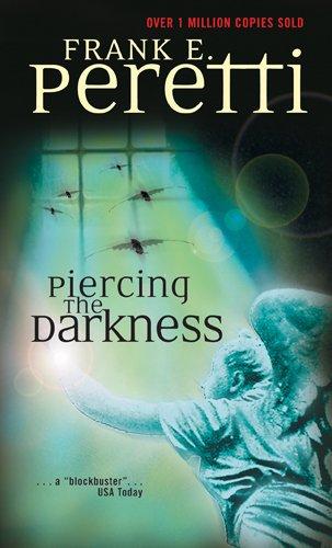 PIERCING THE DARKNESS PIERCING THE DARKNESS