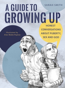 A GUIDE TO GROWING UP