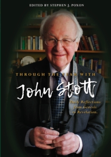 THROUGH THE YEAR WITH JOHN STOTT