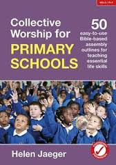 COLLECTIVE WORSHIP FOR PRIMARY SCHOOLS