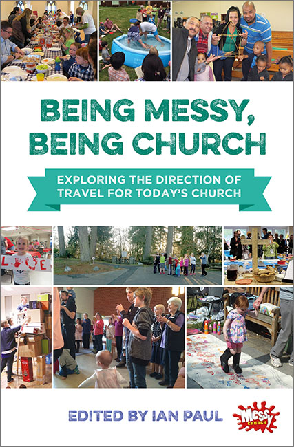 BEING MESSY BEING CHURCH