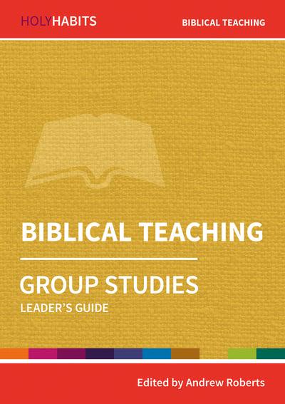 BIBLICAL TEACHING GROUP STUDIES BIBLICAL TEACHING GROUP STUDIES
