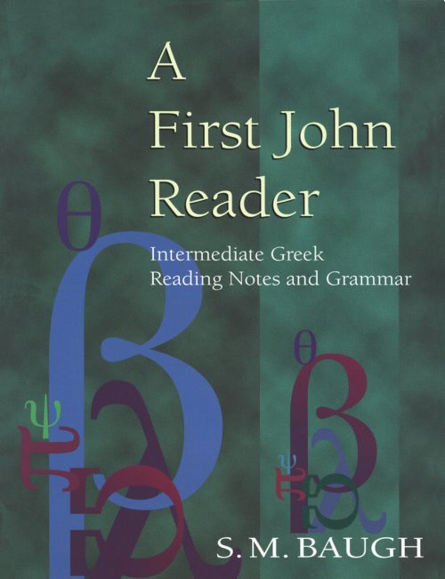 A FIRST JOHN READER A FIRST JOHN READER