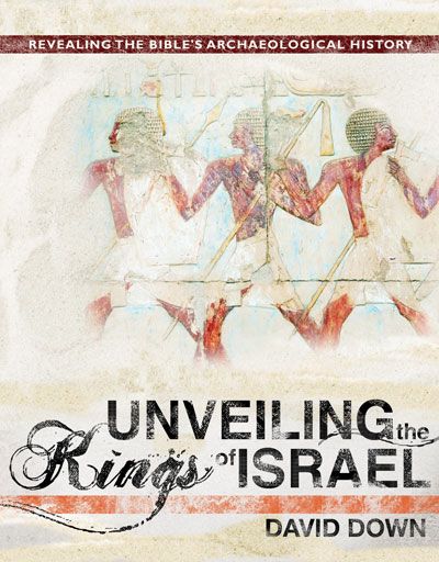 UNVEILING THE KINGS OF ISRAEL UNVEILING THE KINGS OF ISRAEL