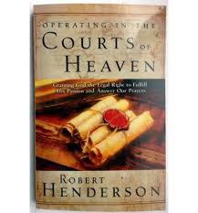 OPERATING IN THE COURTS OF HEAVEN