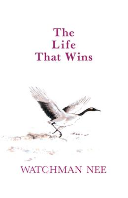 THE LIFE THAT WINS THE LIFE THAT WINS