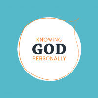 KNOWING GOD PERSONALLY