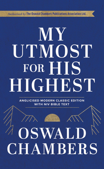 MY UTMOST FOR HIS HIGHEST NIV EDITION