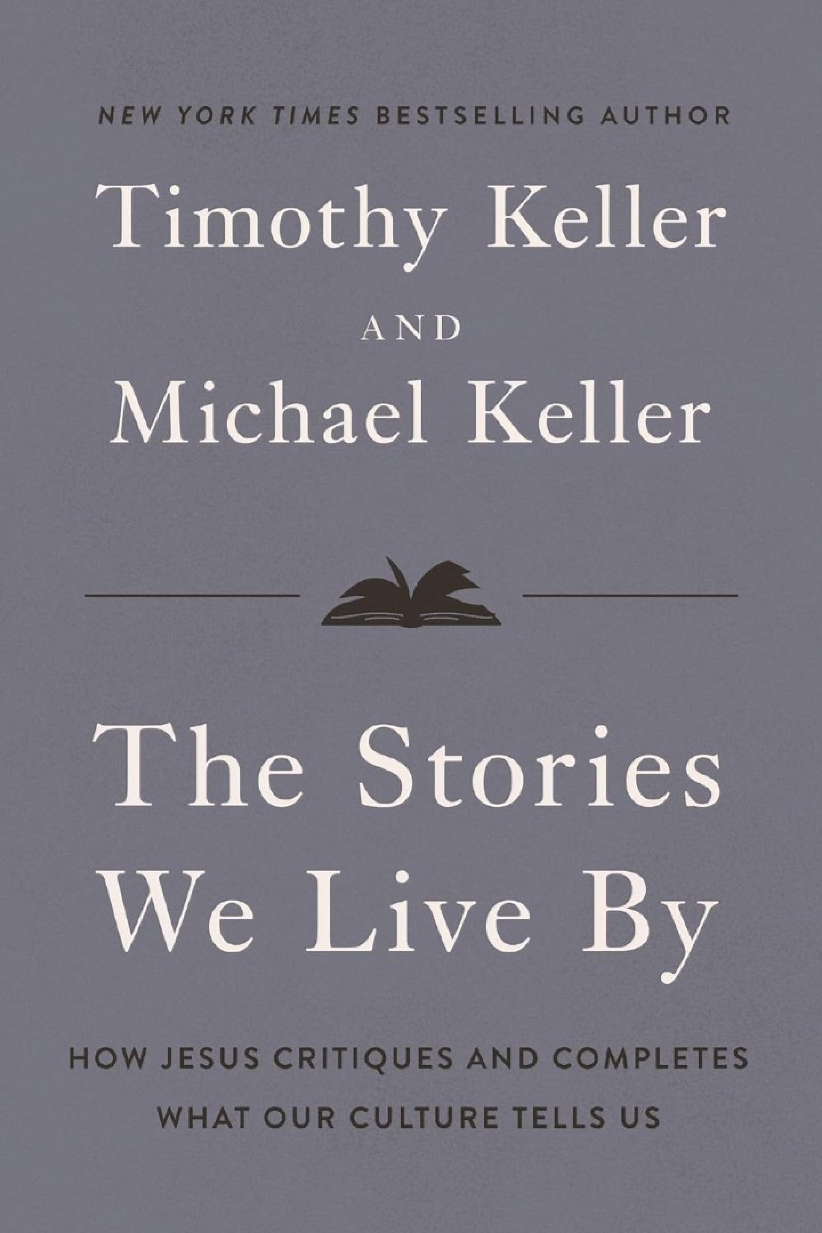 THE STORIES WE LIVE BY