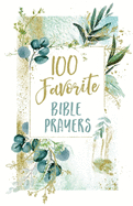 100 FAVOURITE BIBLE PRAYERS