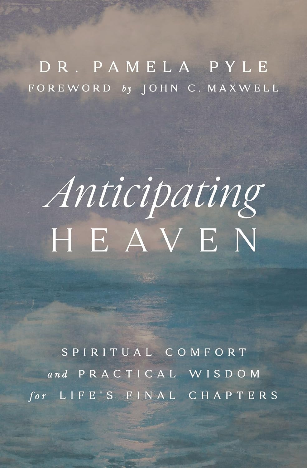 ANTICIPATING HEAVEN