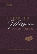 I HEAR HIS WHISPER FOR WOMEN I HEAR HIS WHISPER FOR WOMEN