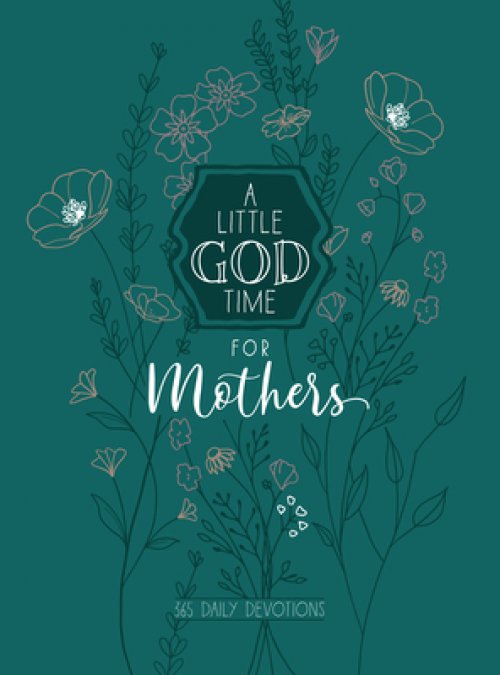 A LITTLE GOD TIME FOR MOTHERS
