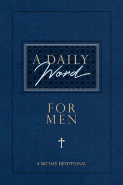A DAILY WORD FOR MEN A DAILY WORD FOR MEN