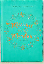 MEET ME IN THE MEADOW MEET ME IN THE MEADOW