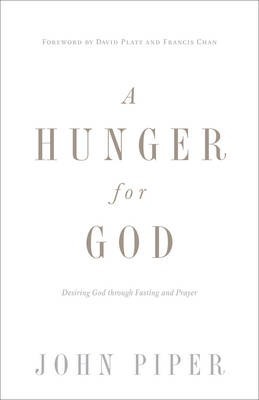 A HUNGER FOR GOD