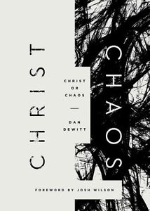 CHRIST OR CHAOS