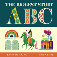 THE BIGGEST STORY ABC BOARD BOOK THE BIGGEST STORY ABC BOARD BOOK