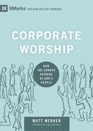 CORPORATE WORSHIP