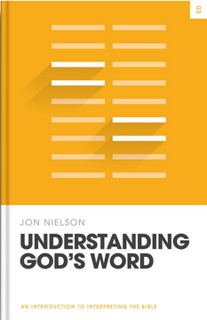 UNDERSTANDING GOD'S WORD